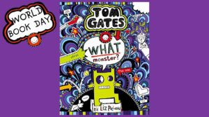 WHAT Monster? | World Book Day 2023 | World Book Day | Reading For Kids - Kids (6-9), Kingdom Kids Zone - Tom Gates Brilliant World