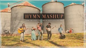 Hymn Mash Up - Family, Kingdom Kids Zone - The Kingdom Here