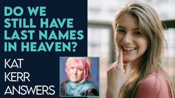 Kat Kerr: Do We Have Last Names In Heaven? | Jan 25 2023 - Encounters, Heaven Trip, Testimonies - ElijahClips