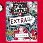 Extra Special Treats (Not) | World Book Day 2023 | World Book Day | Reading For Kids - Kids (6+), Kingdom Kids Zone - Tom Gates Brilliant World