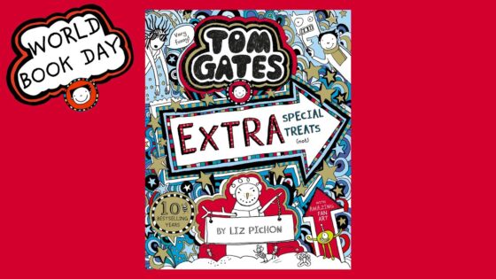 Extra Special Treats (Not) | World Book Day 2023 | World Book Day | Reading For Kids - Kids (6-9), Kingdom Kids Zone - Tom Gates Brilliant World