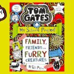 Family, Friends and Furry Creatures | World Book Day 2023 | World Book Day | Reading For Kids - Kids (6+), Kingdom Kids Zone - Tom Gates Brilliant World