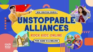 Unstoppable Alliances | Rock Kidz Children’s Lesson | New Creation Church - Kingdom Kids Zone, Seed of Faith, Shows - New Creation Church
