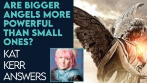 Kat Kerr: Are Bigger Angels More Powerful Than Smaller Angels? | Feb 1 2023 - Encounters, Heaven Trip, Testimonies - ElijahClips