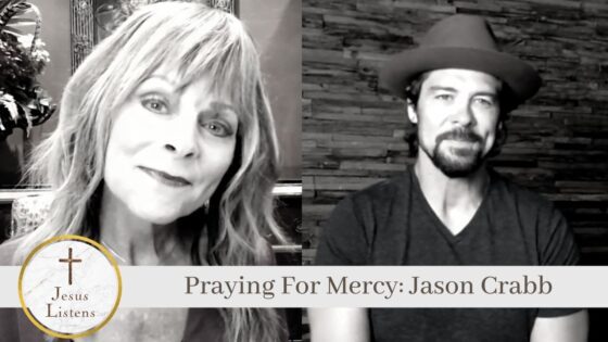 Praying For Mercy: Jason Crabb - Celebrity, Public Figures, Testimonies - Jesus Calling Devotional & Podcast