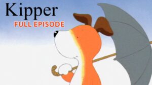 Kipper and the Umbrella | Kipper the Dog | Season 1 Full Episode | Kids Cartoon Show - Kids (0-5), Kingdom Kids Zone - Fisher-Price®