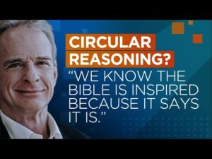 Circular Reasoning? We Know the Bible Is Inspired Because It Says It Is? - Q&A Sessions, Truth Seekers - drcraigvideos