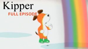 Kipper and the Rainbow Puddle | Kipper the Dog | Season 1 Full Episode | Kids Cartoon Show - Kids (0-5), Kingdom Kids Zone - Fisher-Price®