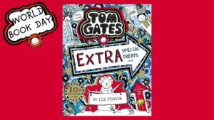 Extra Special Treats (Not) | World Book Day 2023 | World Book Day | Reading For Kids - Kids (6-9), Kingdom Kids Zone - Tom Gates Brilliant World