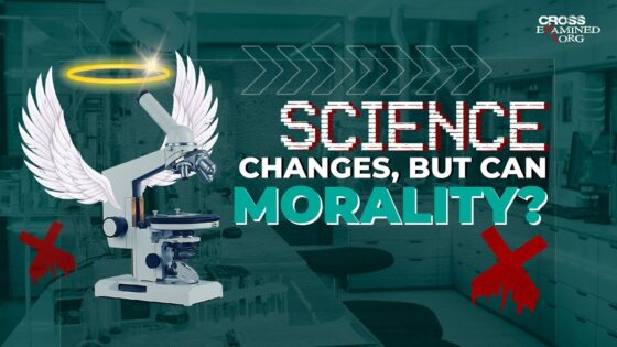 If scientific answers change can moral ones change too? - Morality & Meaning, Truth Seekers - Cross Examined