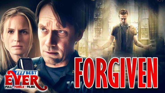FORGIVEN – KEVIN SORBO | Full CHRISTIAN DRAMA Movie HD - Full Movies, Movies & TV - FFF Best Ever | Full Family Films
