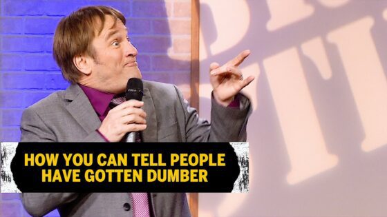 How You Can Tell People Have Gotten Dumber | Brad Stine - Comedy, Shorts - Brad Stine Has Issues