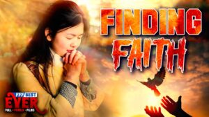 FINDING FAITH | Full CHRISTIAN DRAMA Movie HD - Full Movies, Movies & TV - FFF Best Ever | Full Family Films