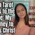From Tarot Cards to the Bible: My Journey to Jesus Christ - Salvation / Converts, Testimonies, Witchcraft / NewAge - Lulyee