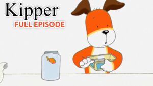 Kipper and The Goldfish | Kipper the Dog | Season 2 Full Episode | Kids Cartoon Show - Kids (0-5), Kingdom Kids Zone - Fisher-Price®