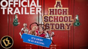 "A High School Story" | OFFICIAL TRAILER - Comedy - Faith Channel