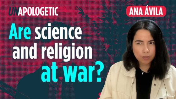 Ana Ávila: Has science disproved religion? • Unapologetic 2/4 - Science & Faith, Truth Seekers - Premier Unbelievable?