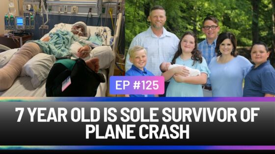 7 Year Old is Sole Survivor of Plane Crash, Miracle, Angels, Jesus, Prayer - Accidents, Disasters Survivals, Testimonies - Everyday Miracles Podcast