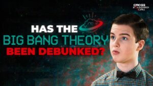 Does the Big Bang Theory (and Frank's Book) Need an Update? - Science & Faith, Truth Seekers - Cross Examined