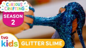 CURIOUS CRAFTING🖍✂️ Glitter Slime ✨ Season 2 Fun Arts & Crafts For Kids | TVOkids - Kingdom Kids Zone, Little Learners - TVOkids Preschool