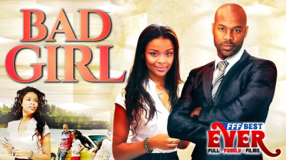 BAD GIRL | Full CHRISTIAN FAMILY DRAMA Movie HD - Full Movies, Movies & TV - FFF Best Ever | Full Family Films