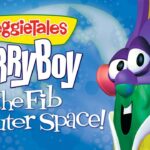 VeggieTales poster featuring LarryBoy on the right and the title 'LarryBoy & the Fib from Outer Space' on a blue background.