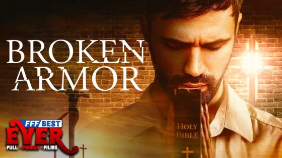 BROKEN ARMOR | Full CHRISTIAN DRAMA Movie HD - Full Movies, Movies & TV - FFF Best Ever | Full Family Films
