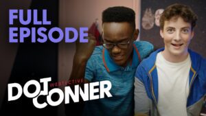 A Case of Identity | S1 E8 | Full Episode | Dot Conner: Webtective | @webtective - Kids TV Series, Kingdom Kids Zone - Dot Conner: Webtective
