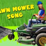 Thumbnail: man in a safety vest and blue helmet riding a John Deere mower, bright green background, bold 'LAWN MOWER SONG' text.