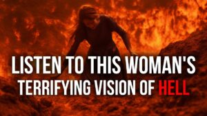 Listen To This Woman's TERRIFYING Vision of Hell - Encounters, Hell Trip, Salvation / Converts - Destiny Image