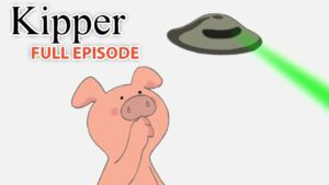 Kipper and the Space Invaders | Kipper the Dog | Season 2 Full Episode | Kids Cartoon Show - Kids (0-5), Kingdom Kids Zone - Fisher-Price®
