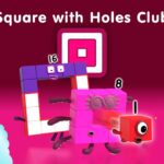 Square with Holes Club ⏹| Learn to count – Numberblocks Full Episodes | Maths for Kids - Kingdom Kids Zone, Little Learners - Numberblocks