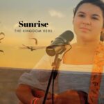 "Sunrise" – The Kingdom Here (Original) - Family, Kingdom Kids Zone - The Kingdom Here