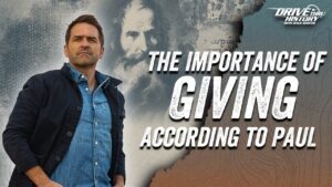 4 Life-Changing Lessons on Giving from Apostle Paul - Kids (6-9), Kingdom Kids Zone - Drive Thru History with Dave Stotts