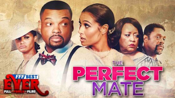 THE PERFECT MATE | Full CHRISTIAN LOVE STORY Movie HD - Full Movies, Movies & TV - FFF Best Ever | Full Family Films