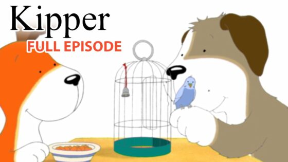 Jake's Bird | Kipper the Dog | Season 3 Full Episode | Kids Cartoon Show - Kids (0-5), Kingdom Kids Zone - Fisher-Price®