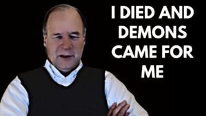Engineer Dies & Fights off Demons from Hell & Jesus asks him the Ultimate Question -Karl's Testimony - Testimonies - Touching The Afterlife