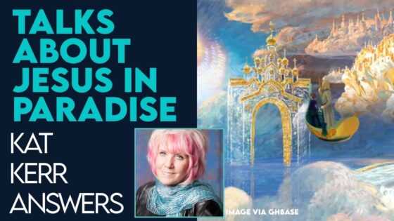 Kat Kerr Talks About Jesus In Paradise After the Cross! | Dec 6 2023 - Encounters, Heaven Trip, Testimonies - ElijahClips