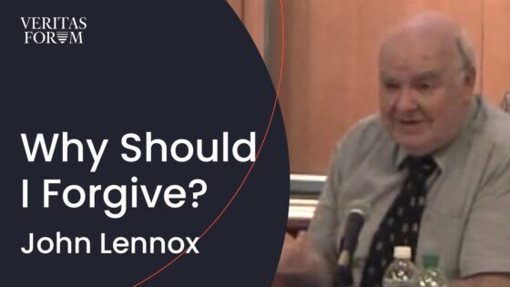 Why Should I Forgive? | John Lennox at Princeton - Truth Seekers - The Veritas Forum