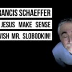 Dr. Francis Schaeffer made Jesus make sense to Jewish Mr. Slobodkin ‣ Witness21