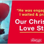 Christian Love story... waiting and praying for your spouse ‣ Witness21