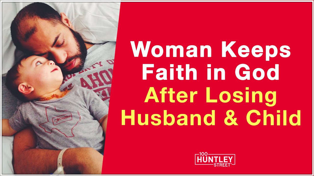 Woman Keeps Faith in God After Losing Husband & Child ‣ Witness21