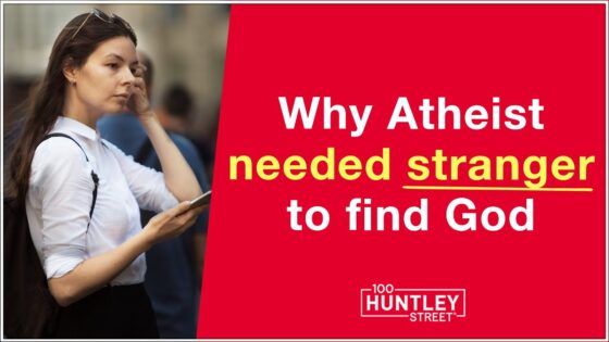 Why Atheist needed Stranger to find God ‣ Witness21