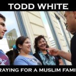 Todd White - Praying for a Muslim Family ‣ Witness21