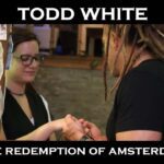 Todd White - The Redemption of Amsterdam ‣ Witness21