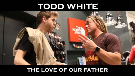 Todd White - The Love of the Father ‣ Witness21