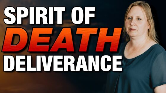 SPIRIT of DEATH - POWERFUL Deliverance! ‣ Witness21