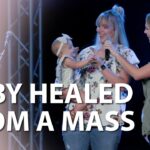 Baby Healed from a Mass! | Healing Testimony ‣ Witness21