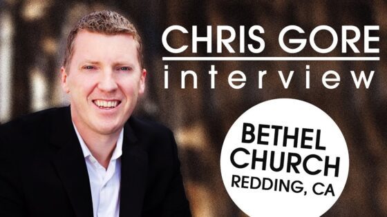 Chris Gore from Bethel Church, Redding, CA | Chris Gore Interview ‣ Witness21