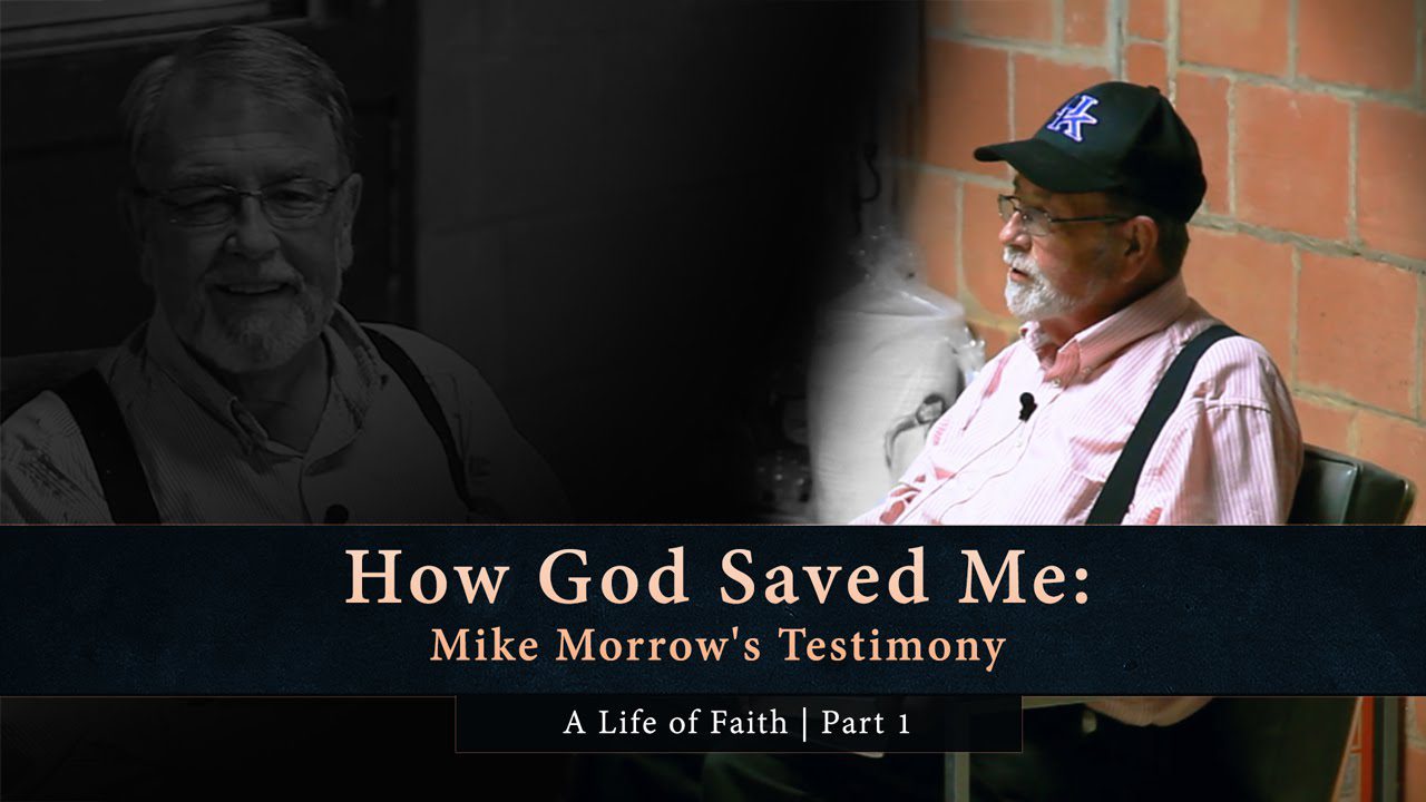 How God Saved Me: Mike Morrow's Testimony ‣ Witness21